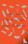 Erpenbeck, Jenny, Beals, Kurt - Not a Novel - A Memoir in Pieces