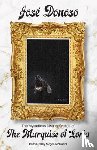 Donoso, Jose - The Mysterious Disappearance of the Marquise of Loria