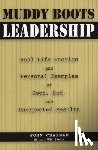 Chapman USA (Ret.), Maj. John - Muddy Boots Leadership