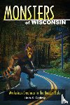 Godfrey, Linda S - Monsters of Wisconsin