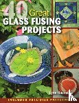 Haunstein, Lynn - 40 Great Glass Fusing Projects