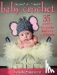 Simpson, Kristi - Sweet & Simple Baby Crochet