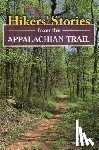 - Hikers' Stories from the Appalachian Trail