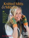 Gunderson, Amy - Knitted Mitts & Mittens