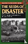 Doughty, Robert A. - The Seeds of Disaster