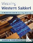 Robinette, Amanda - Weaving Western Sakiori