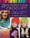 Wolfe, Donna - Broomstick Lace Crochet