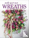Alexander, Nancy - Alexander, N: Make Your Own Wreaths