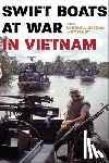  - Swift Boats at War in Vietnam