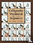 Peters, Maureen - Calligraphy Workbook for Beginners