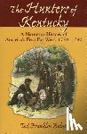 Belue, Ted Franklin - The Hunters of Kentucky