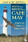 Sutton, Clay, Sutton, Pat - Birds and Birding at Cape May