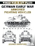 Bradford, George - German Early War Armored Fighting Vehicles