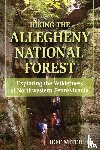 Mitchell, Jeff - Hiking the Allegheny National Forest
