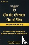 Condell, Bruce, Zabecki, David T. - On the German Art of War