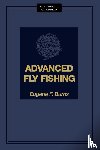 Burns, Eugene F - Advanced Fly Fishing