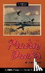 Sowls, Lyle K - Prairie Ducks