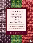 Knisely, Tom - Huck Lace Weaving Patterns with Color and Weave Effects
