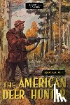 Sell, Francis E - American Deer Hunter