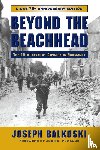 Balkoski, Joseph - Beyond the Beachhead