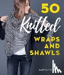 Noldeke, Marisa - 50 Knitted Wraps & Shawls