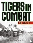 Schneider, Wolfgang - Tigers in Combat