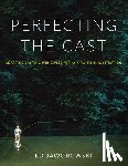 Jaworowski, Ed - Perfecting the Cast