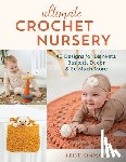 Simpson, Kristi - Ultimate Crochet Nursery