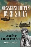 Steinhoff, Johannes - Messerschmitts Over Sicily