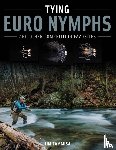 Cammisa, Tim - Tying Euro Nymphs and Other Competition Favorites