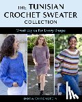 Ohrenstein, Dora - The Tunisian Crochet Sweater Collection
