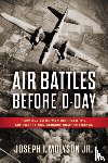Molyson, Jr. (RET) - Air Battles Before D-Day