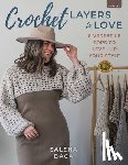 Baca, Salena - Crochet Layers to Love