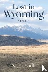 Sadil, Scott - Lost in Wyoming