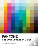 Eiseman, Leatrice, Recker, Keith - Pantone: The Twentieth Century in Color