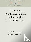 Summers, Anita A., Luce, Thomas F. - Economic Development Within the Philadelphia Metropolitan Area