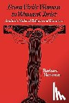 Newman, Barbara - From Virile Woman to WomanChrist