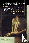 Stuart Clark, Bengt Ankarloo - The Witchcraft and Magic in Europe