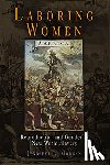 Morgan, Jennifer L. - Laboring Women