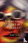 Khosravi, Shahram - Young and Defiant in Tehran