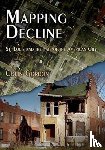 Gordon, Colin - Mapping Decline