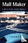 Hardwick, M. Jeffrey - Mall Maker