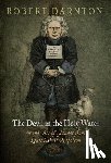 Darnton, Robert - The Devil in the Holy Water, or the Art of Slander from Louis XIV to Napoleon