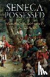 Dennis, Matthew - Seneca Possessed