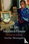 Thiranagama, Sharika - In My Mother's House