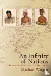 Witgen, Michael - An Infinity of Nations