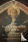 Demacopoulos, George E. - The Invention of Peter