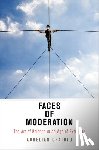 Craiutu, Aurelian - Faces of Moderation