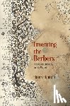 Rouighi, Ramzi - Inventing the Berbers