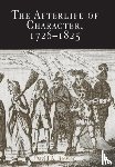 Brewer, David A. - The Afterlife of Character, 1726-1825